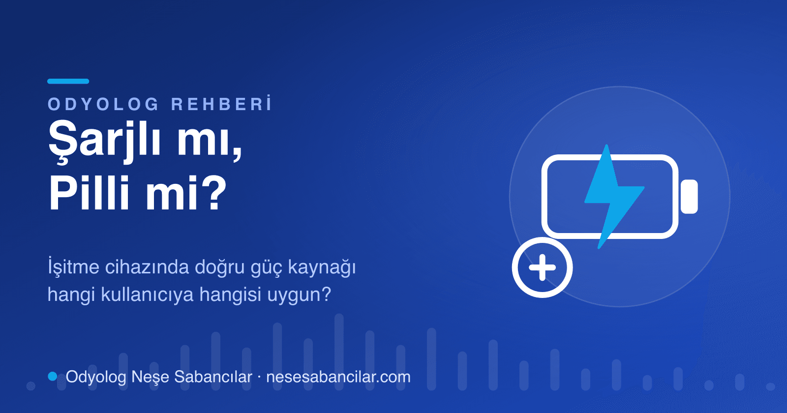 Şarjlı mı pilli mi işitme cihazı yazısının kapak tasarımı: lacivert zeminde şarj simgeli batarya ve düğme pil çizimi - Neşe Sabancılar İşitme Sağlığı